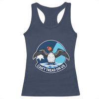 Can Not Tread On Us Racerback Tank Top Common Loon No Ice Please