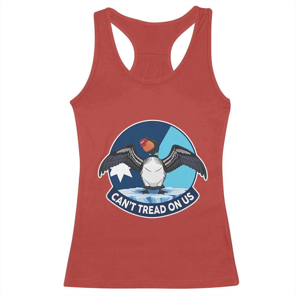 Can Not Tread On Us Racerback Tank Top Common Loon No Ice Please
