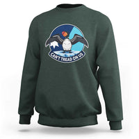 Can Not Tread On Us Sweatshirt Common Loon No Ice Please