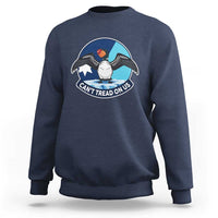 Can Not Tread On Us Sweatshirt Common Loon No Ice Please