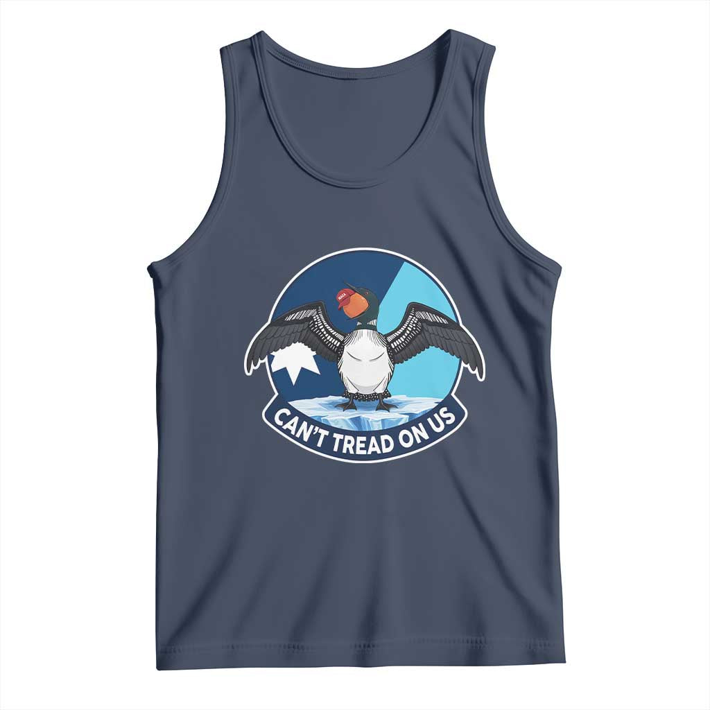 Can Not Tread On Us Tank Top Common Loon No Ice Please