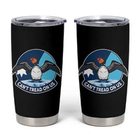 Can Not Tread On Us Tumbler Cup Common Loon No Ice Please