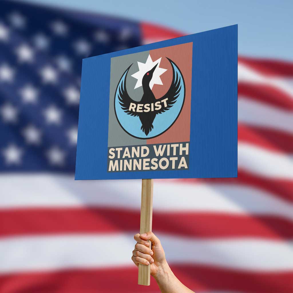 Stand With Minnesota Protest Sign Common Loon Pride Support