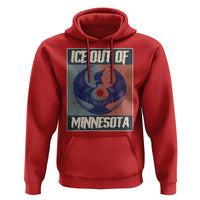 Ice Out Of Minnesota Hoodie Social Justice Solidarity
