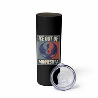 Ice Out Of Minnesota Skinny Tumbler Social Justice Solidarity