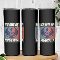 Ice Out Of Minnesota Skinny Tumbler Social Justice Solidarity