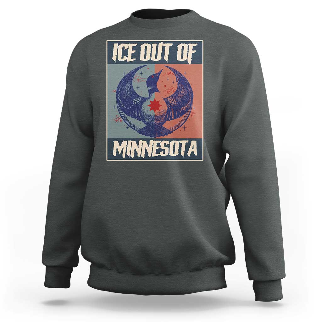 Ice Out Of Minnesota Sweatshirt Social Justice Solidarity