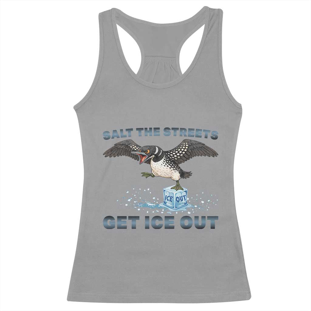 Minnesota Loon Salt The Streets Get Ice Out Racerback Tank Top