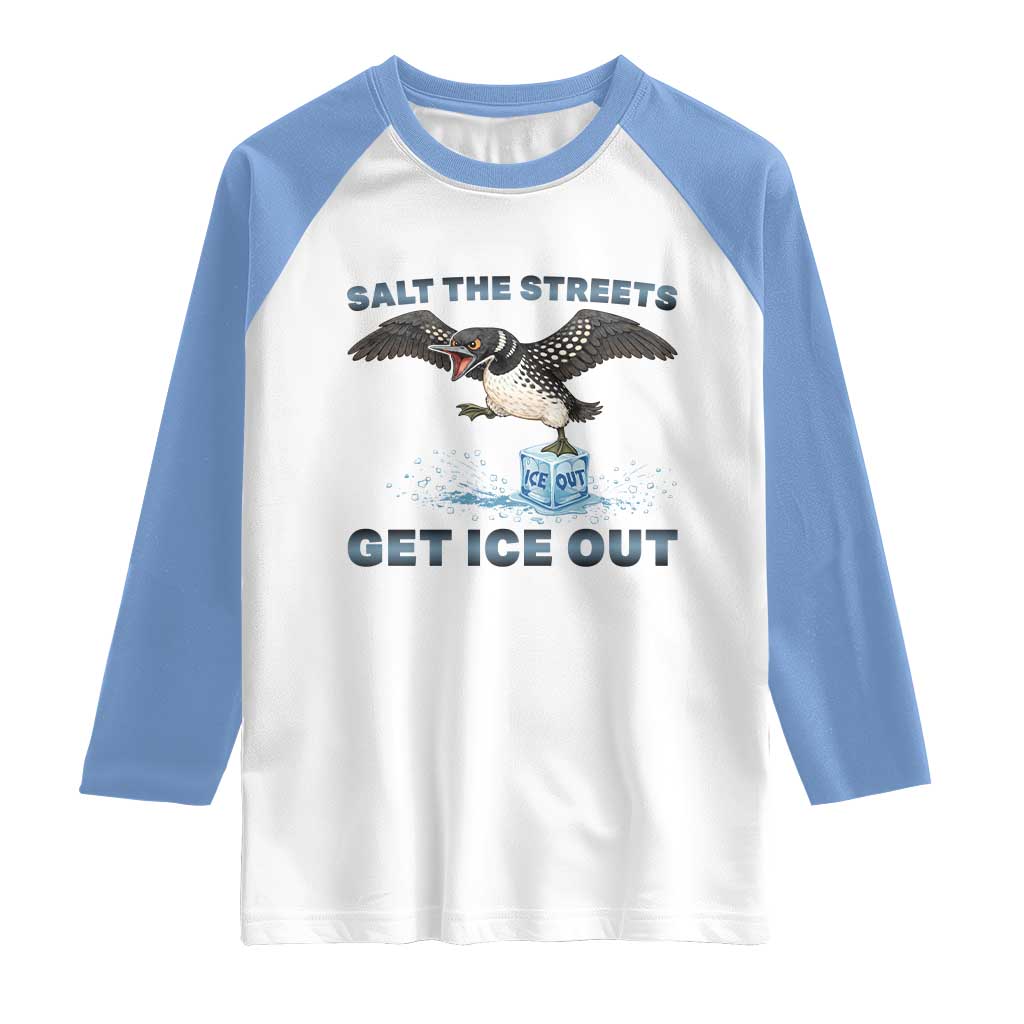 Minnesota Loon Salt The Streets Get Ice Out Raglan Shirt