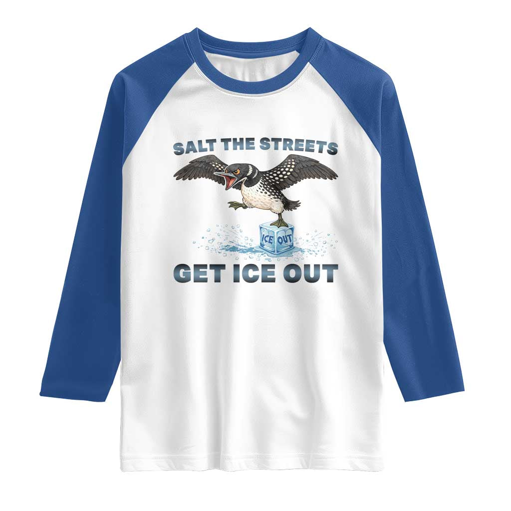 Minnesota Loon Salt The Streets Get Ice Out Raglan Shirt