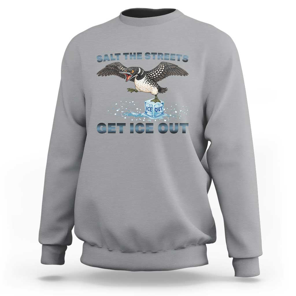Minnesota Loon Salt The Streets Get Ice Out Sweatshirt