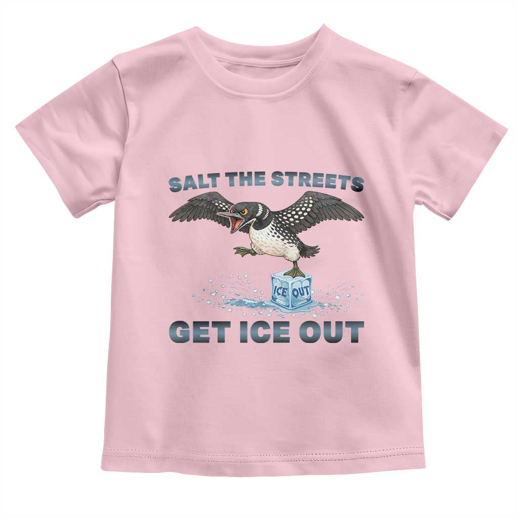 Minnesota Loon Salt The Streets Get Ice Out Toddler T Shirt