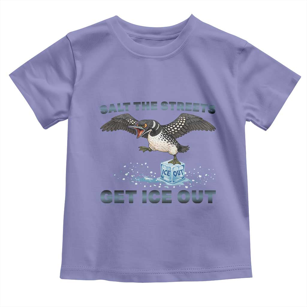 Minnesota Loon Salt The Streets Get Ice Out Toddler T Shirt