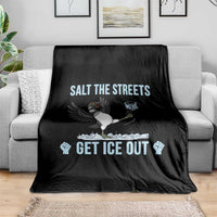 Salt The Streets Get Ice Out Throw Blanket Resist Minneapolis Political