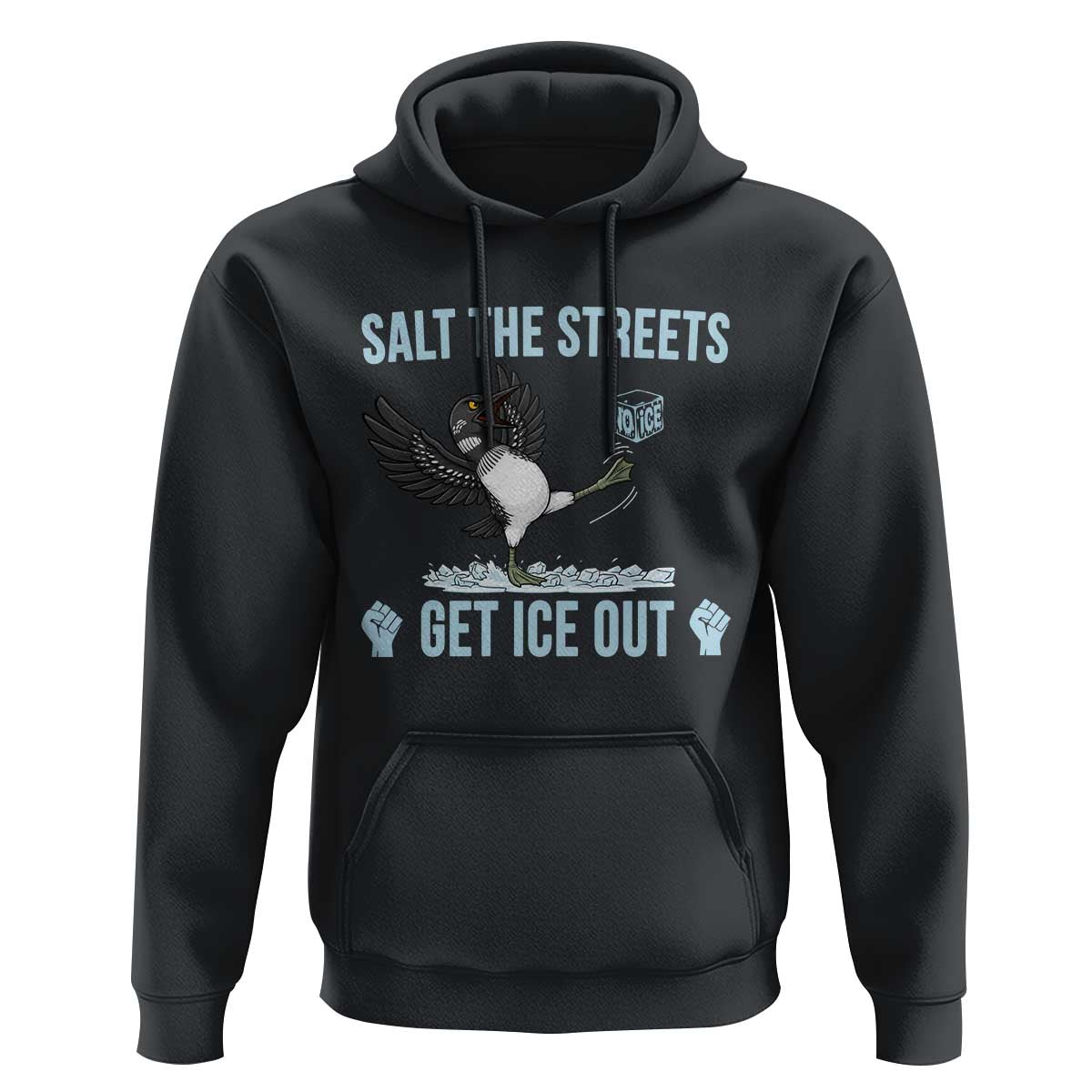 Salt The Streets Get Ice Out Hoodie Resist Minneapolis Political