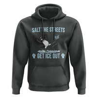 Salt The Streets Get Ice Out Hoodie Resist Minneapolis Political