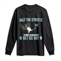 Salt The Streets Get Ice Out Long Sleeve Shirt Resist Minneapolis Political