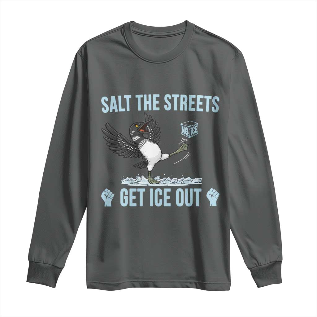 Salt The Streets Get Ice Out Long Sleeve Shirt Resist Minneapolis Political