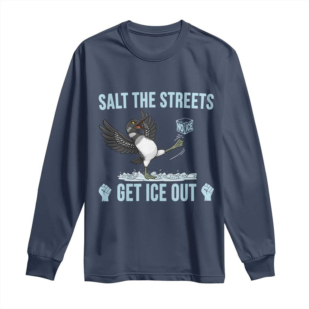 Salt The Streets Get Ice Out Long Sleeve Shirt Resist Minneapolis Political