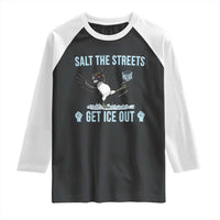 Salt The Streets Get Ice Out Raglan Shirt Resist Minneapolis Political