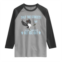 Salt The Streets Get Ice Out Raglan Shirt Resist Minneapolis Political