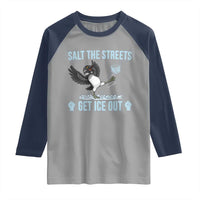 Salt The Streets Get Ice Out Raglan Shirt Resist Minneapolis Political