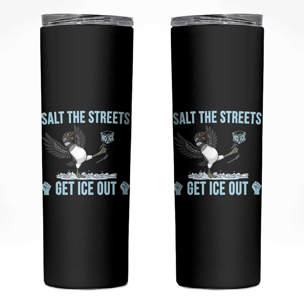 Salt The Streets Get Ice Out Skinny Tumbler Resist Minneapolis Political