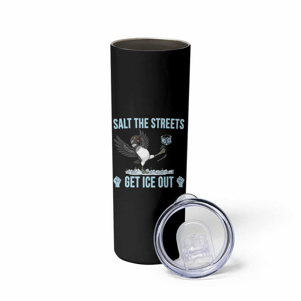 Salt The Streets Get Ice Out Skinny Tumbler Resist Minneapolis Political