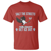 Salt The Streets Get Ice Out T Shirt Resist Minneapolis Political