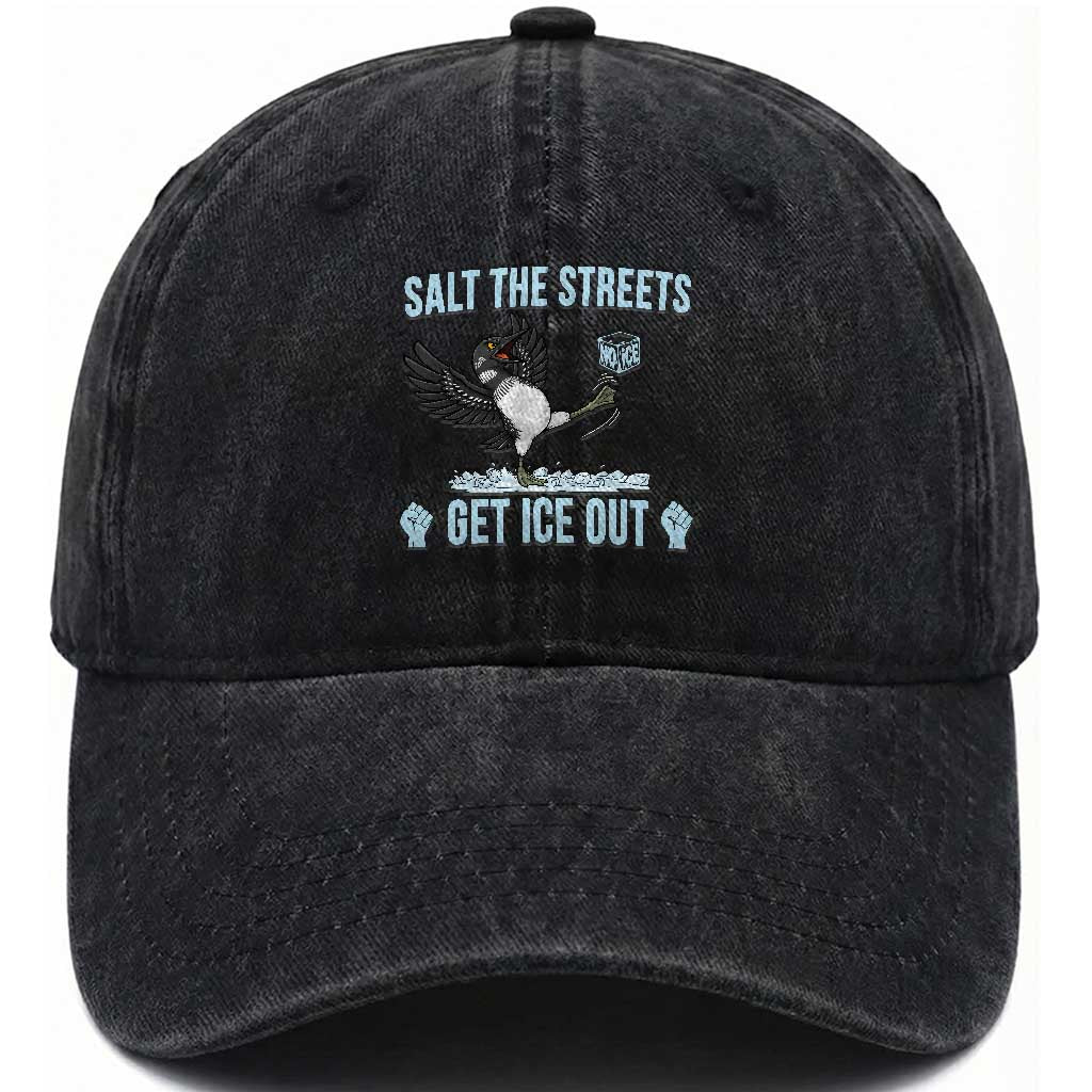Salt The Streets Get Ice Out Washed Cotton Baseball Cap Resist Minneapolis Political