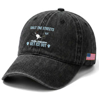 Salt The Streets Get Ice Out Washed Cotton Baseball Cap Resist Minneapolis Political