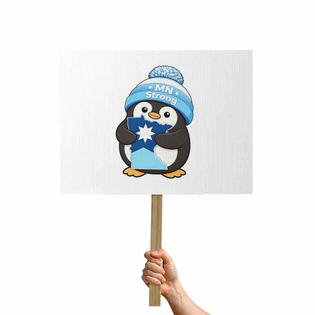 MN Strong Cute Penguin Protest Sign Minnesota State Pride Gift