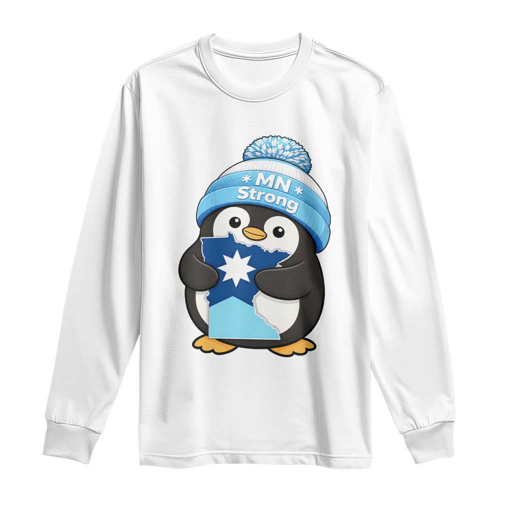 MN Strong Cute Penguin Long Sleeve Shirt Minnesota State Pride Gift