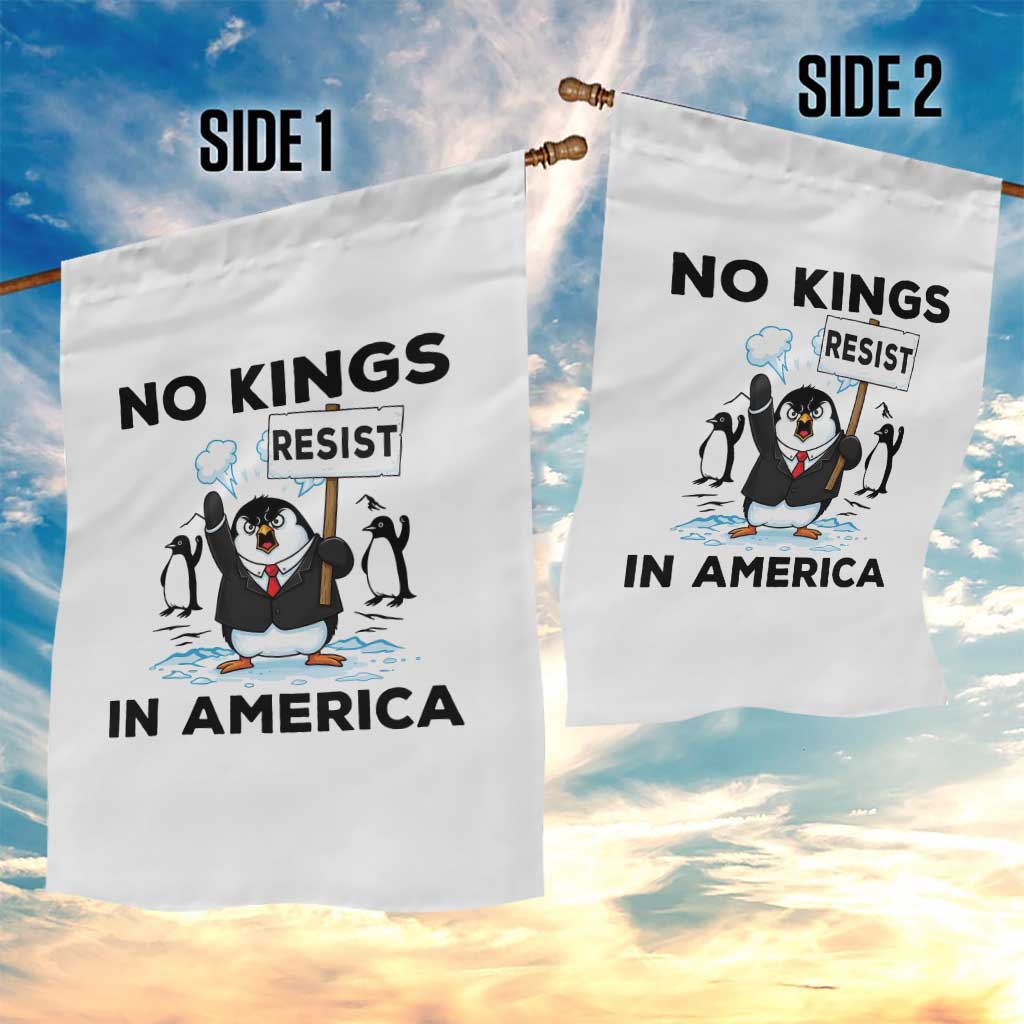 Funny Penguin Protest Garden Flag No Kings In America