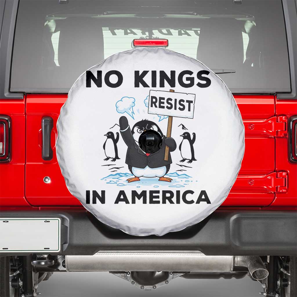 Funny Penguin Protest Spare Tire Cover No Kings In America