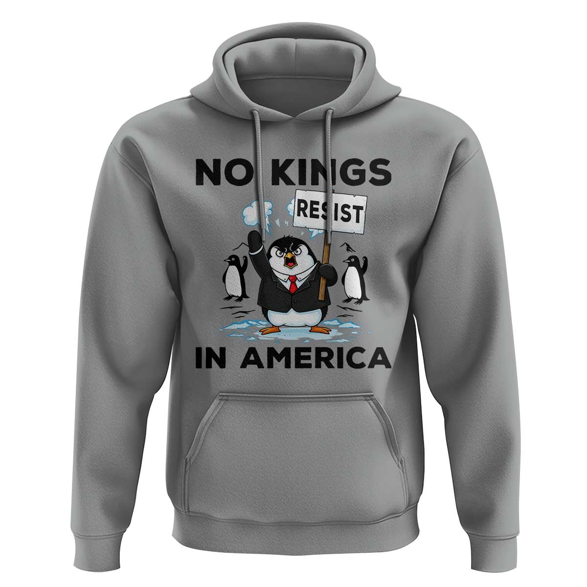 Funny Penguin Protest Hoodie No Kings In America