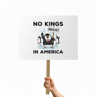 Funny Penguin Protest Protest Sign No Kings In America
