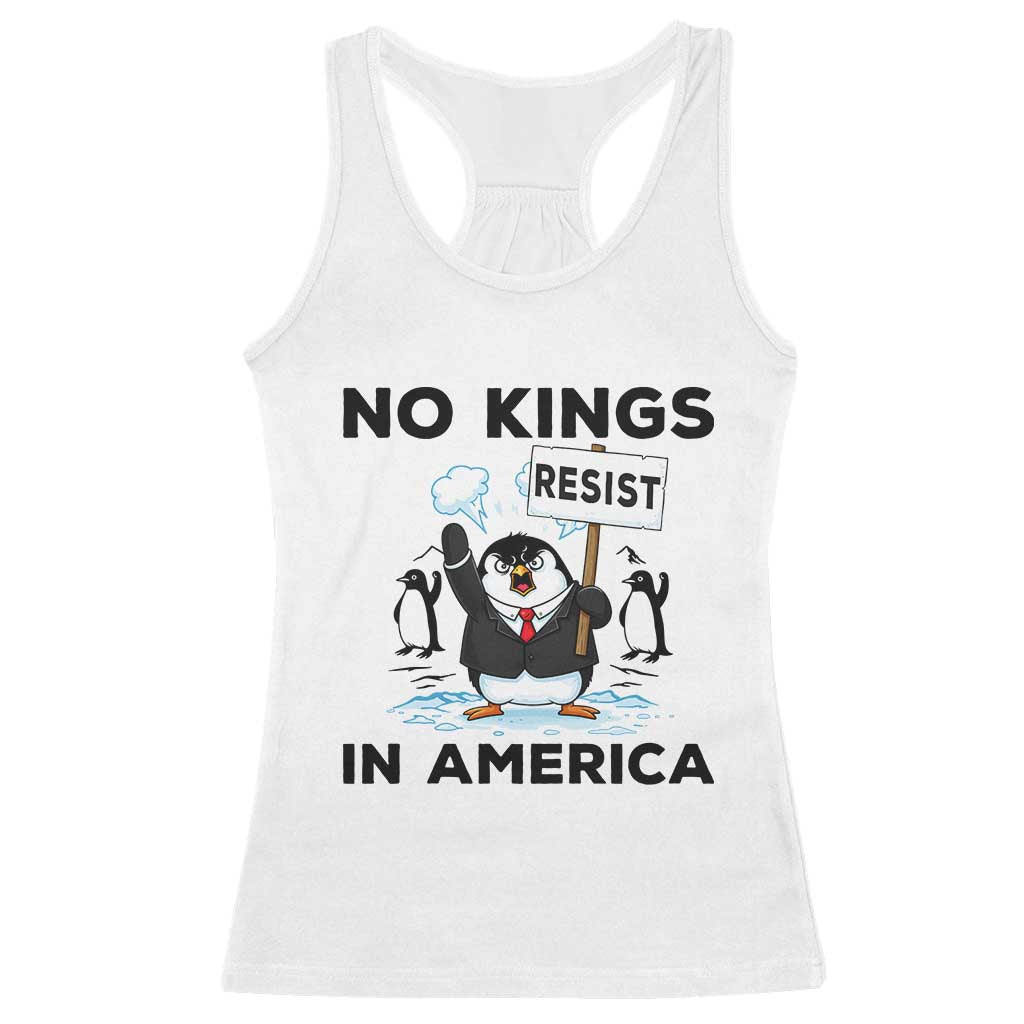 Funny Penguin Protest Racerback Tank Top No Kings In America