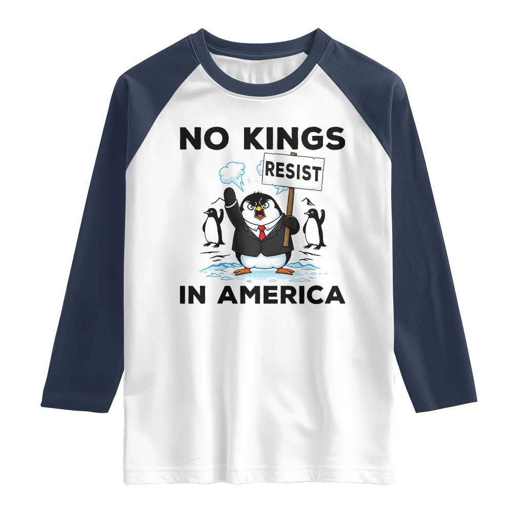 Funny Penguin Protest Raglan Shirt No Kings In America