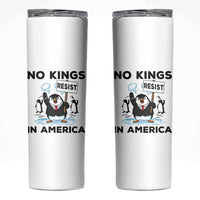Funny Penguin Protest Skinny Tumbler No Kings In America