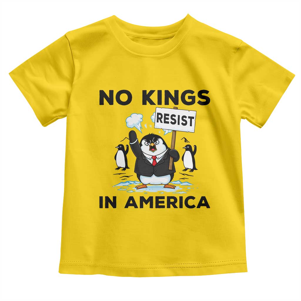 Funny Penguin Protest Toddler T Shirt No Kings In America
