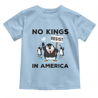 Funny Penguin Protest Toddler T Shirt No Kings In America