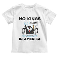 Funny Penguin Protest Toddler T Shirt No Kings In America