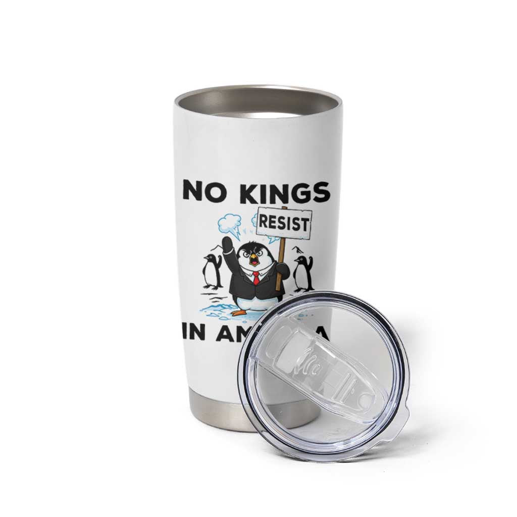 Funny Penguin Protest Tumbler Cup No Kings In America