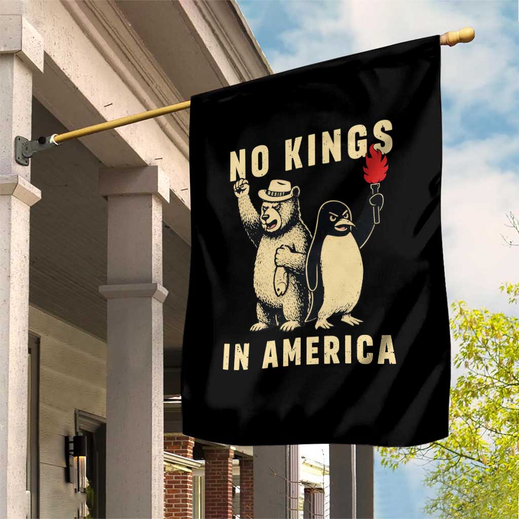 Funny Bear And Penguin Protest Garden Flag No Kings In America
