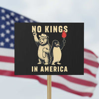 Funny Bear And Penguin Protest Protest Sign No Kings In America
