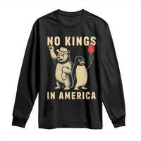 Funny Bear And Penguin Protest Long Sleeve Shirt No Kings In America