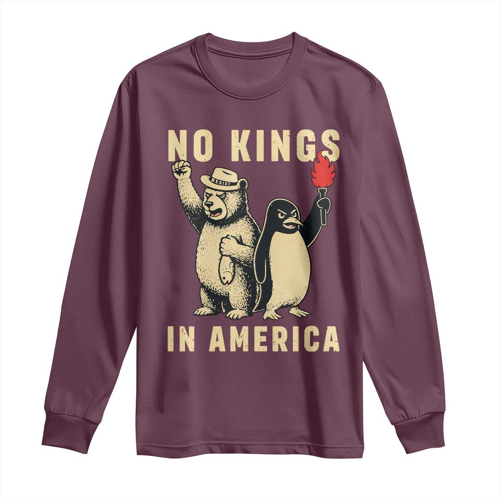 Funny Bear And Penguin Protest Long Sleeve Shirt No Kings In America