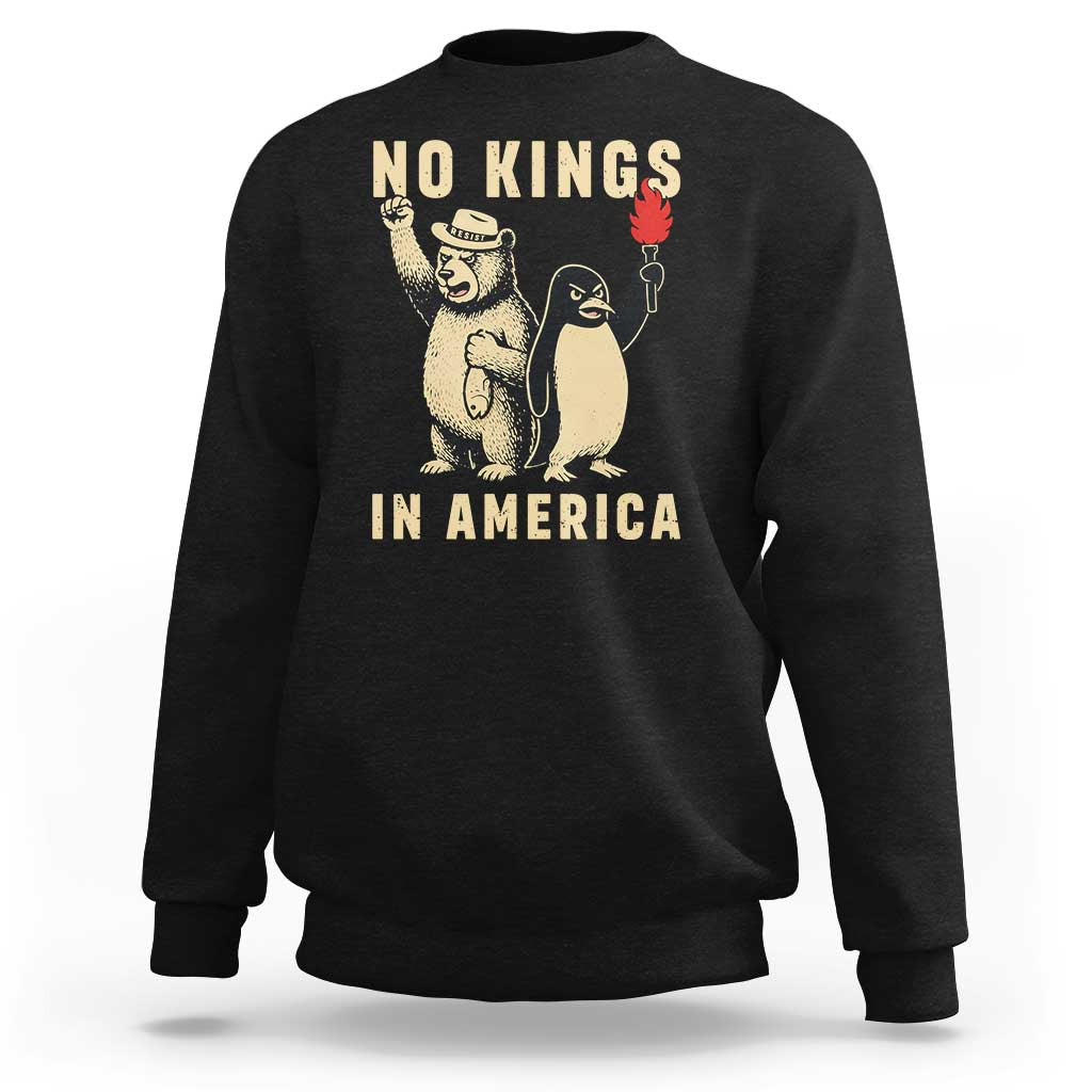 Funny Bear And Penguin Protest Sweatshirt No Kings In America