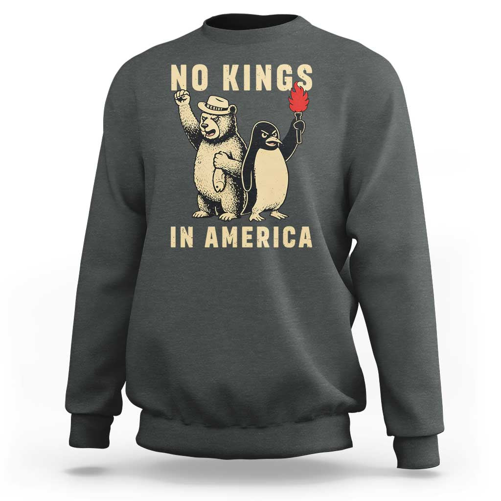 Funny Bear And Penguin Protest Sweatshirt No Kings In America